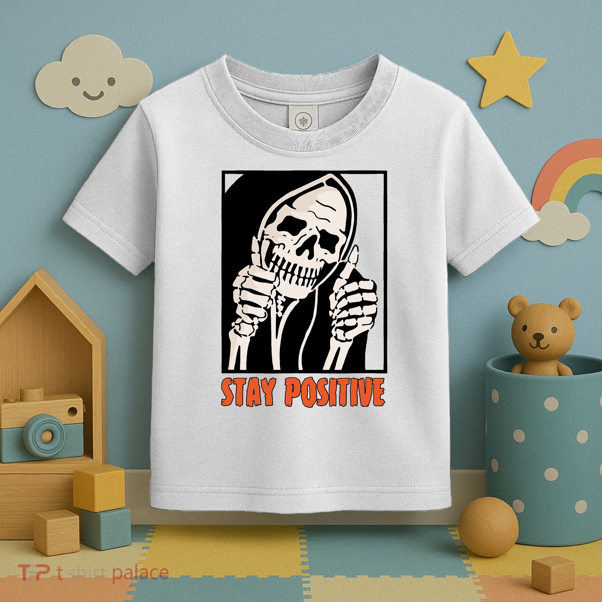 Stay Positive Funny Skeleton Thumbs Up Spooky Halloween Toddler T-Shirt