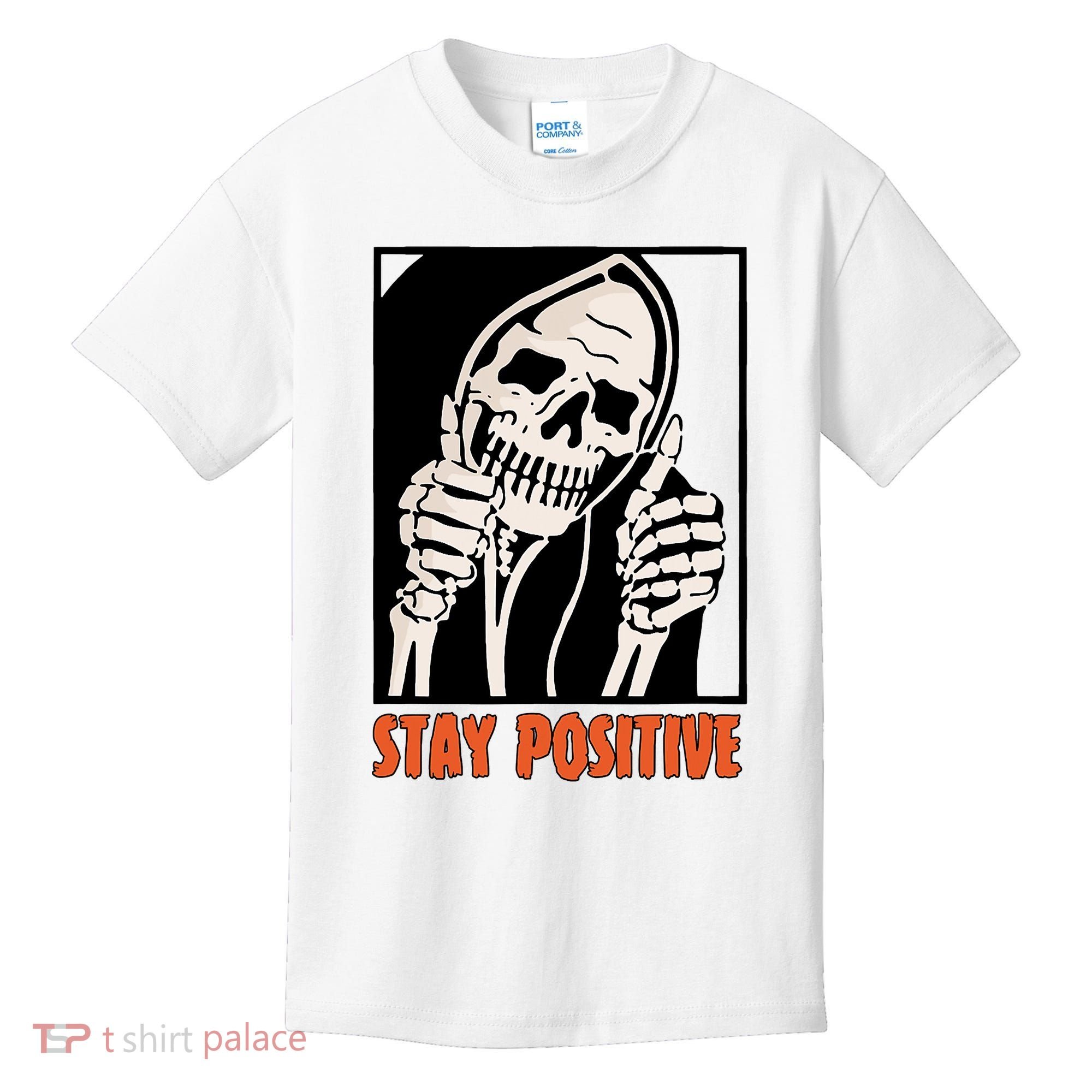 Stay Positive Funny Skeleton Thumbs Up Spooky Halloween Kids T-Shirt