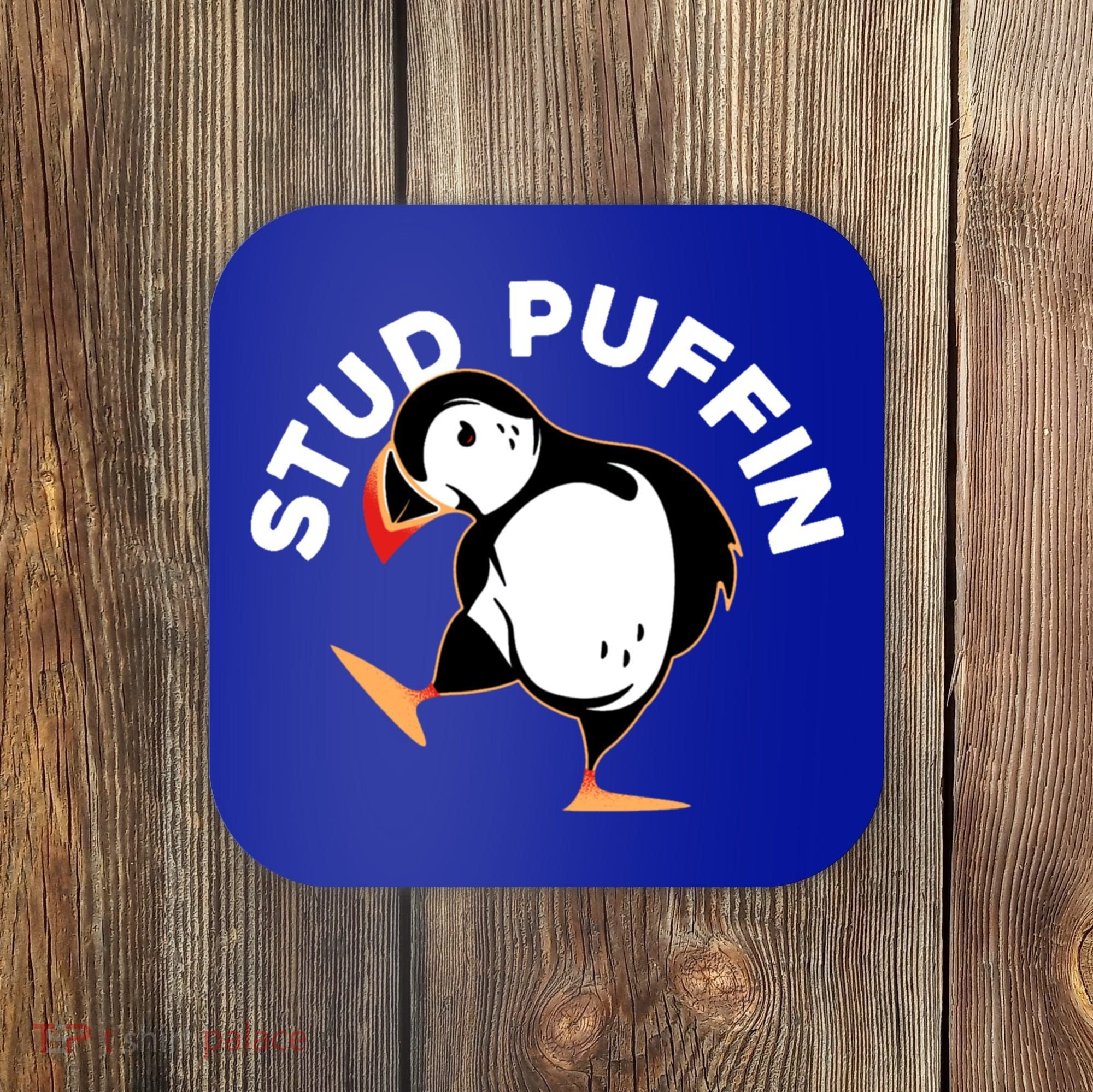Stud Puffin Funny Seabird Animal Lover Stud Muffin Cool Gift Coaster