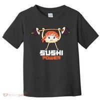 Sushi Power Funny Gym Vegetarian Muscle Powerlifting Toddler T-Shirt thumb 0