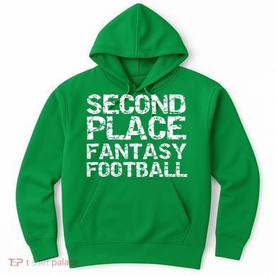 Second Place Fantasy Football Hoodie