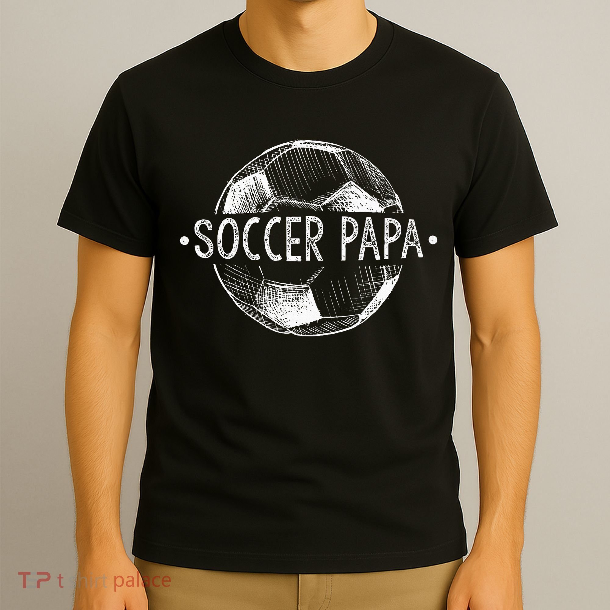 Soccer Papa Family Matching Team Player Gift Sport Lover Dad T-Shirt