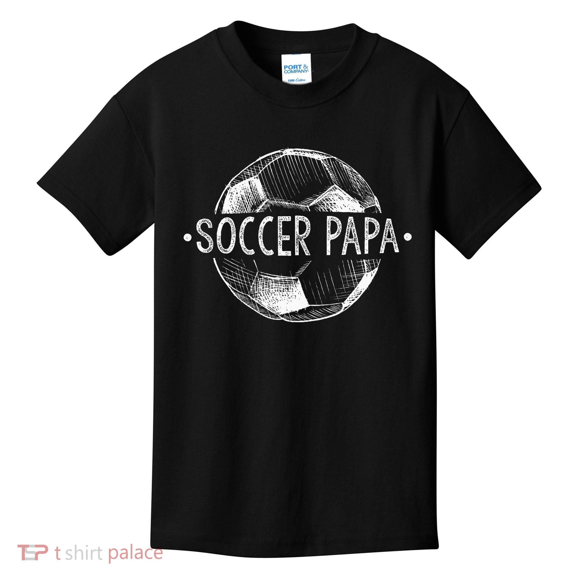 Soccer Papa Family Matching Team Player Gift Sport Lover Dad Kids T-Shirt