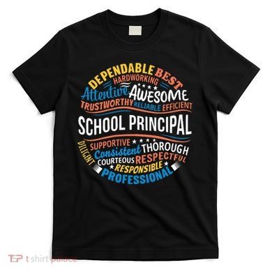 School Principal Funny Appreciation Principal Gifts T-Shirt