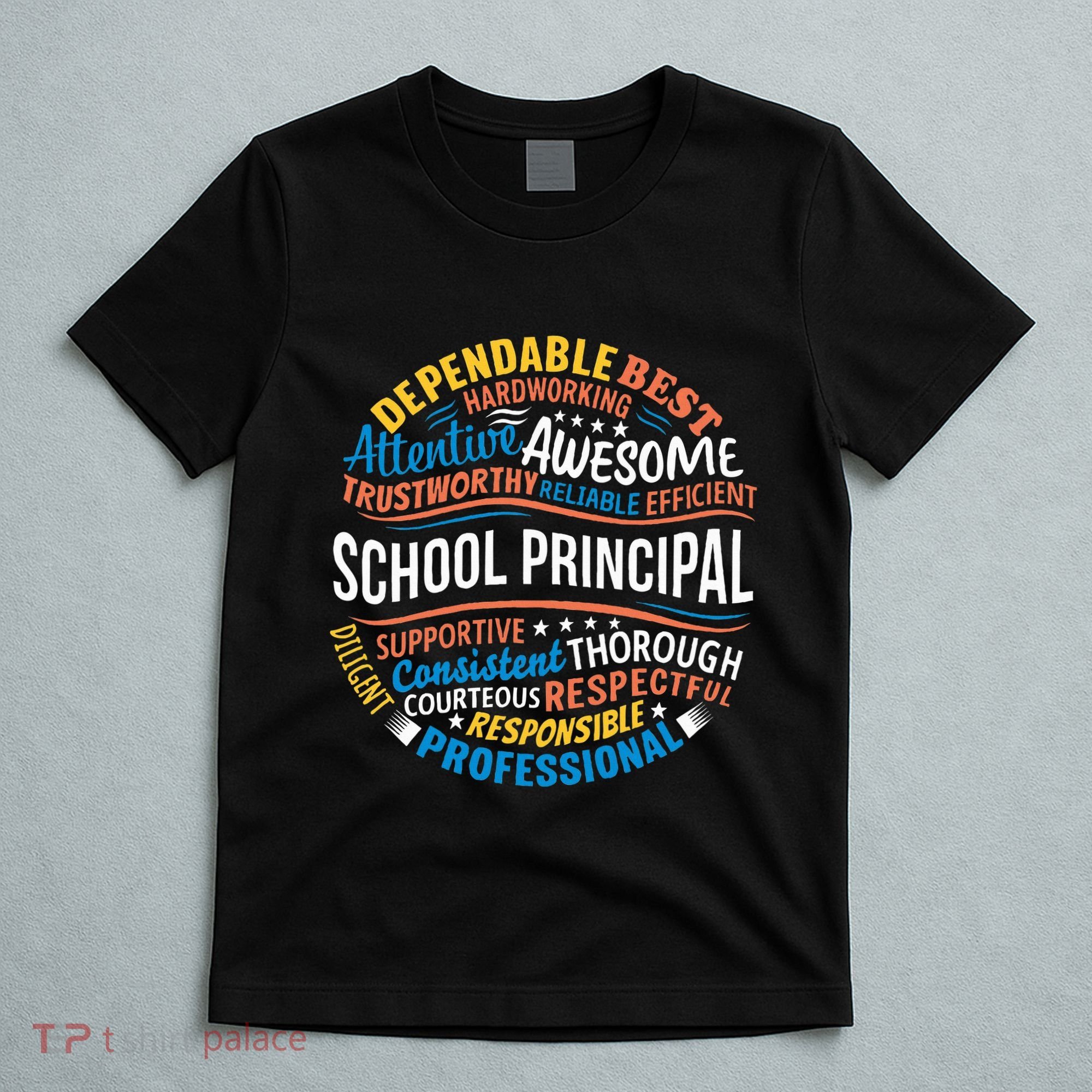 School Principal Funny Appreciation Principal Gifts T-Shirt