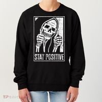 Stay Positive Funny Skeleton Be Positive Skull Halloween Women's Sweatshirt thumb 0