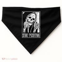 Stay Positive Funny Skeleton Be Positive Skull Halloween USA-Made Doggie Bandana thumb 0