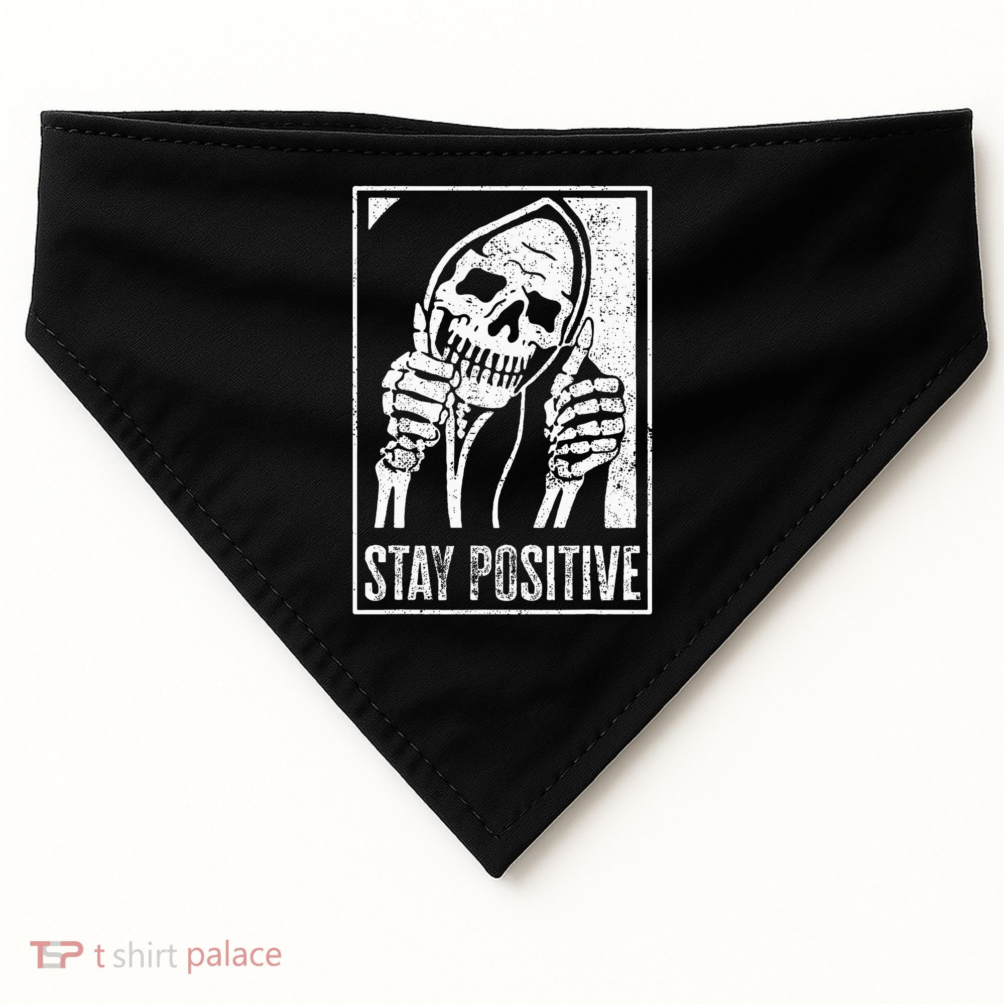 Stay Positive Funny Skeleton Be Positive Skull Halloween USA-Made Doggie Bandana