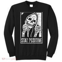 Stay Positive Funny Skeleton Be Positive Skull Halloween Sweatshirt thumb 0