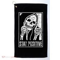Stay Positive Funny Skeleton Be Positive Skull Halloween Golf Towel thumb 0