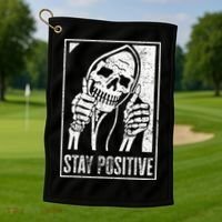 Stay Positive Funny Skeleton Be Positive Skull Halloween Golf Towel thumb 1