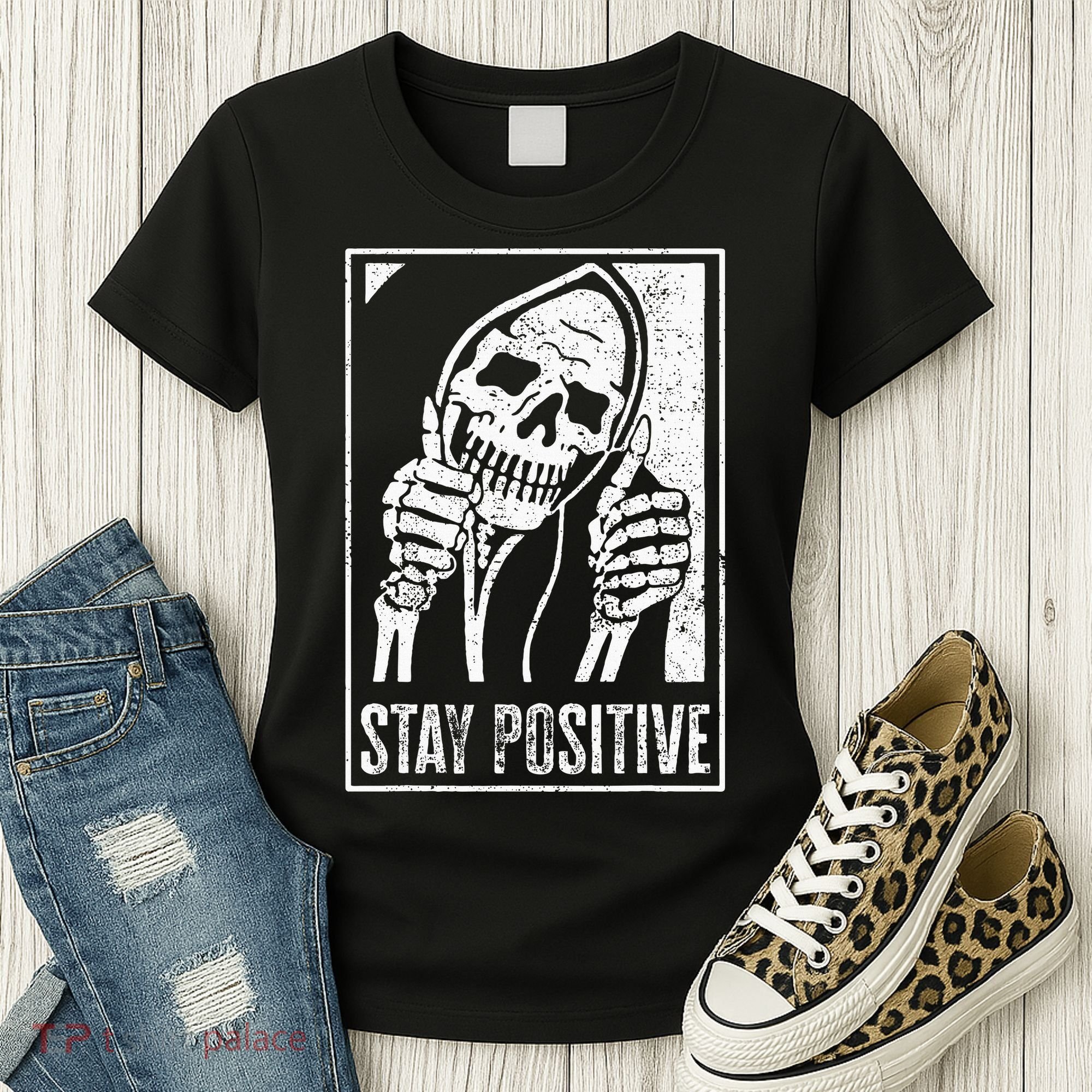 Stay Positive Funny Skeleton Be Positive Skull Halloween Women's T-Shirt