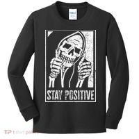 Stay Positive Funny Skeleton Be Positive Skull Halloween Kids Long Sleeve Shirt thumb 0