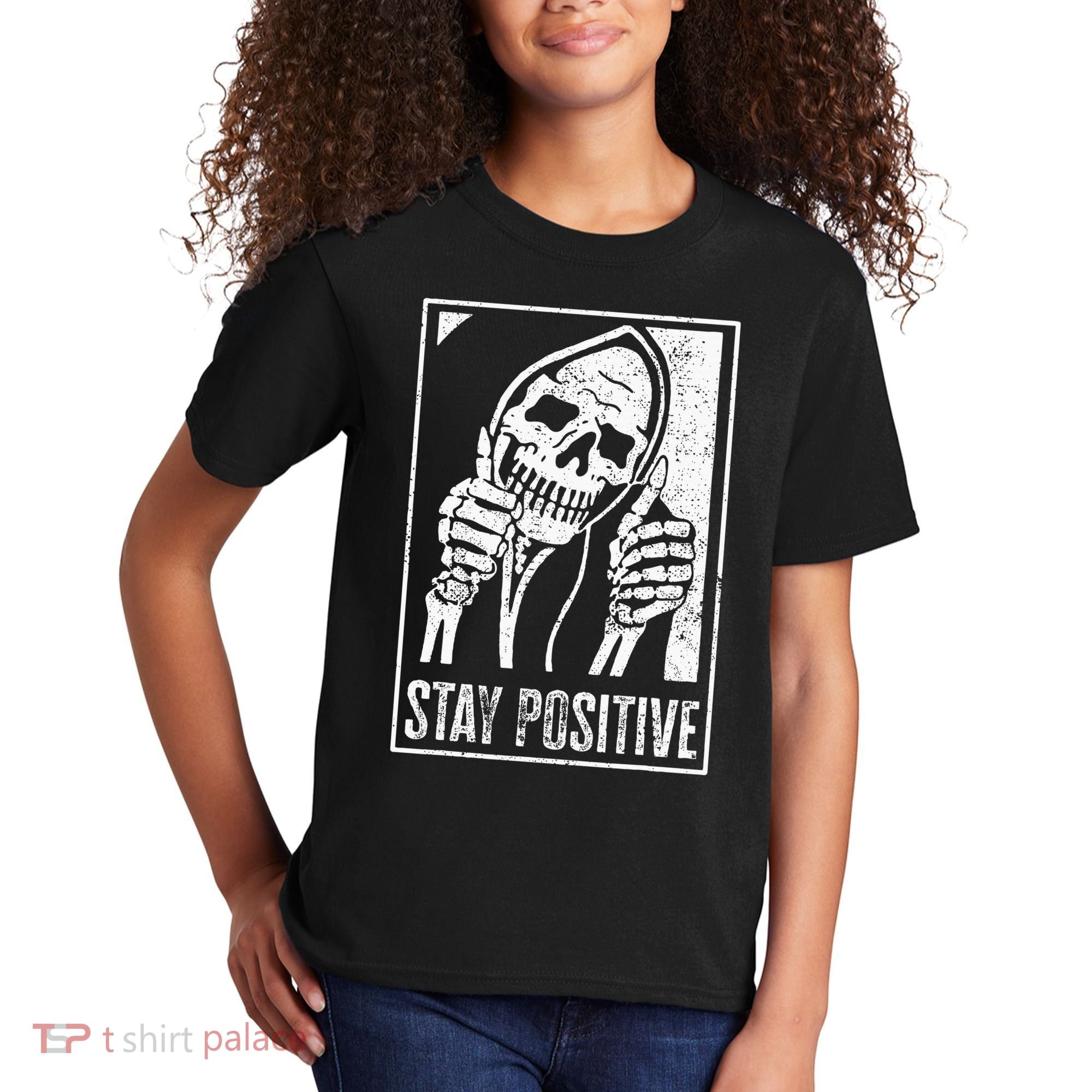 Stay Positive Funny Skeleton Be Positive Skull Halloween Kids T-Shirt
