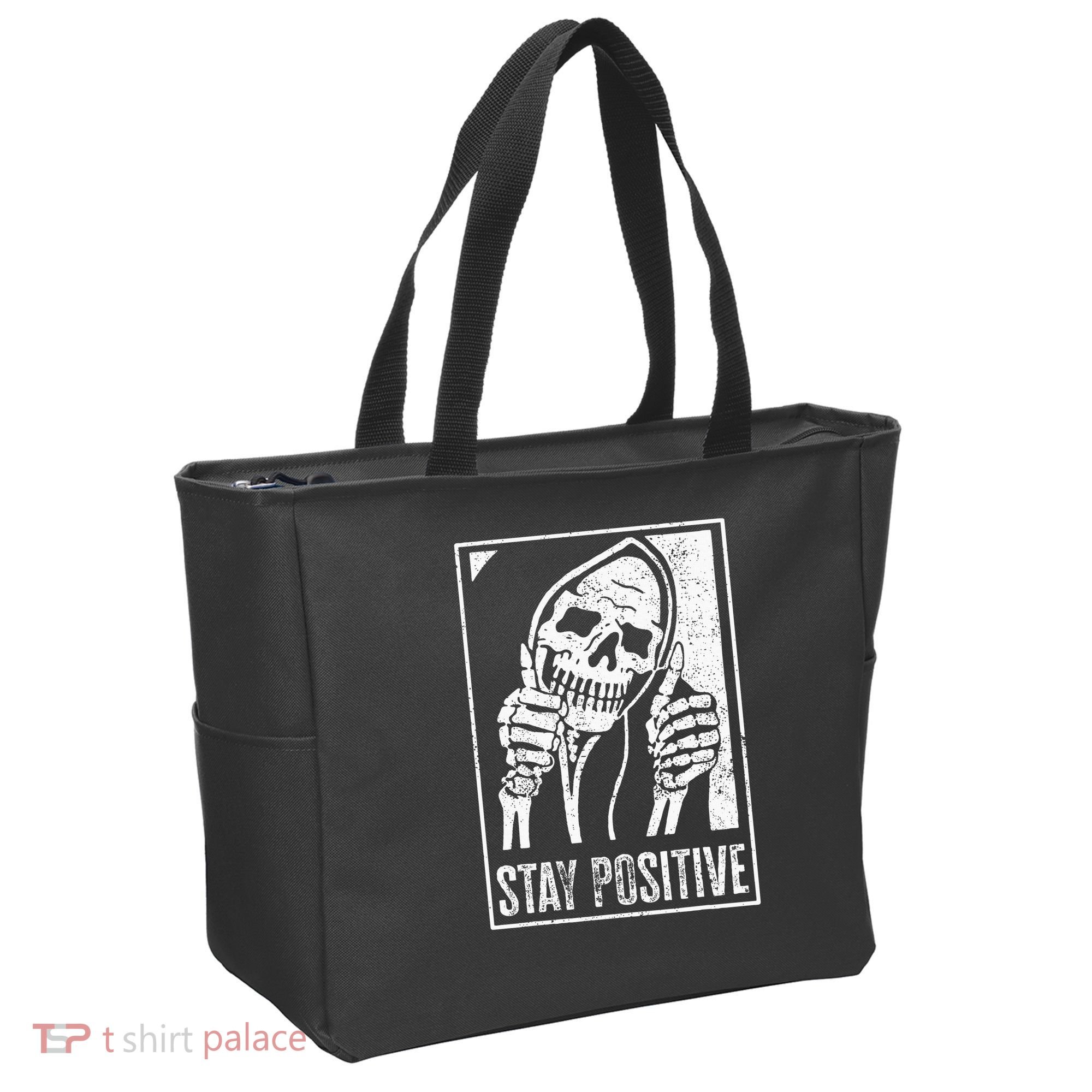 Stay Positive Funny Skeleton Be Positive Skull Halloween Tote Bag