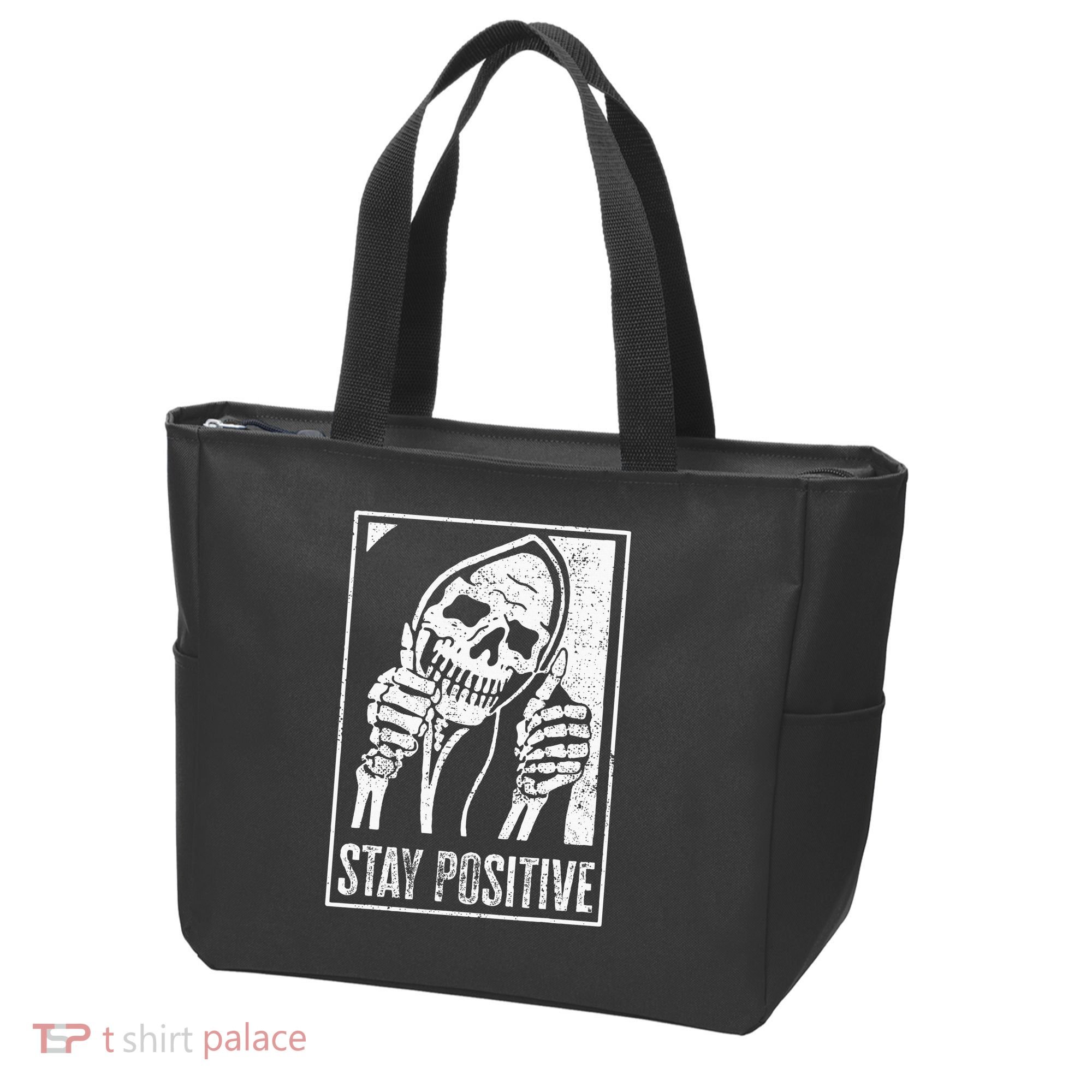 Stay Positive Funny Skeleton Be Positive Skull Halloween Tote Bag