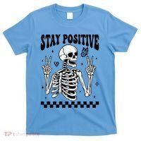 Stay Positive Funny Halloween Skeleton Peace Spooky Season Funny Gift T-Shirt thumb 0