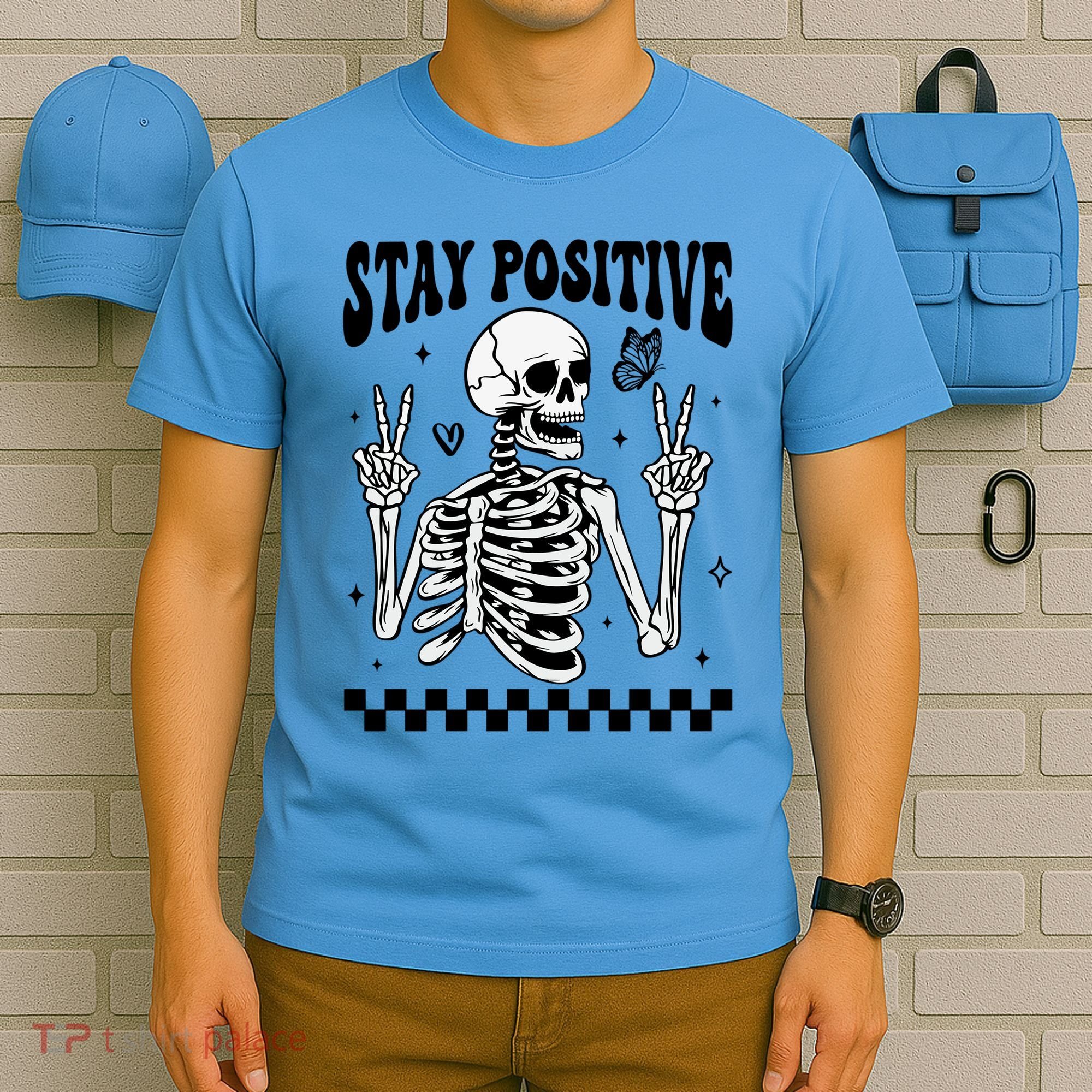 Stay Positive Funny Halloween Skeleton Peace Spooky Season Funny Gift T-Shirt