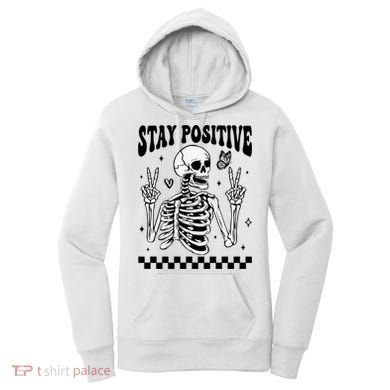 Stay Positive Funny Halloween Skeleton Peace Spooky Season Funny Gift Women's Hoodie
