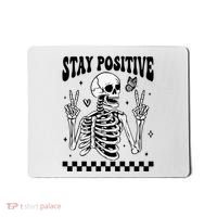 Stay Positive Funny Halloween Skeleton Peace Spooky Season Funny Gift Mousepad thumb 0
