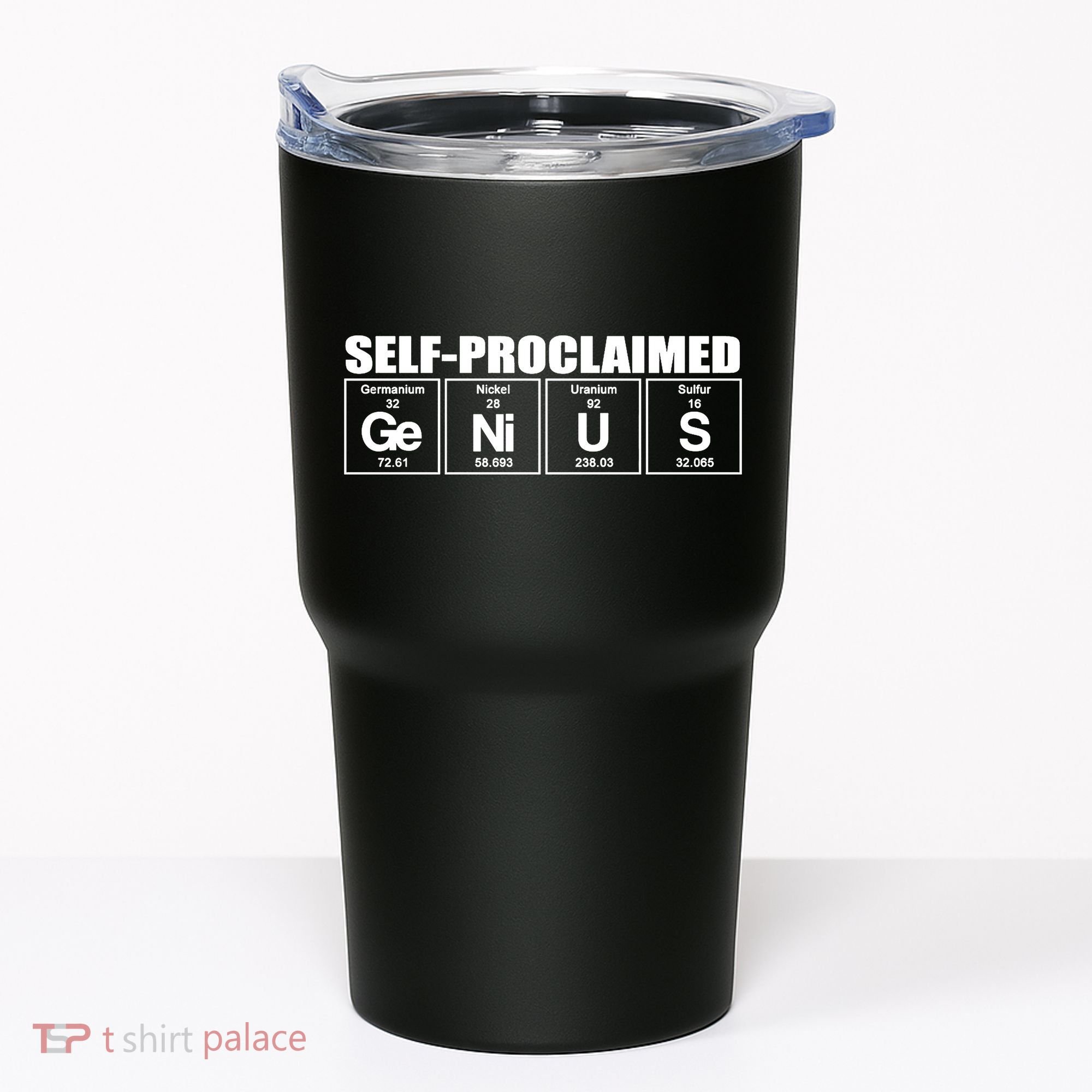 Self Proclaimed Genius Funny Gift Tumbler
