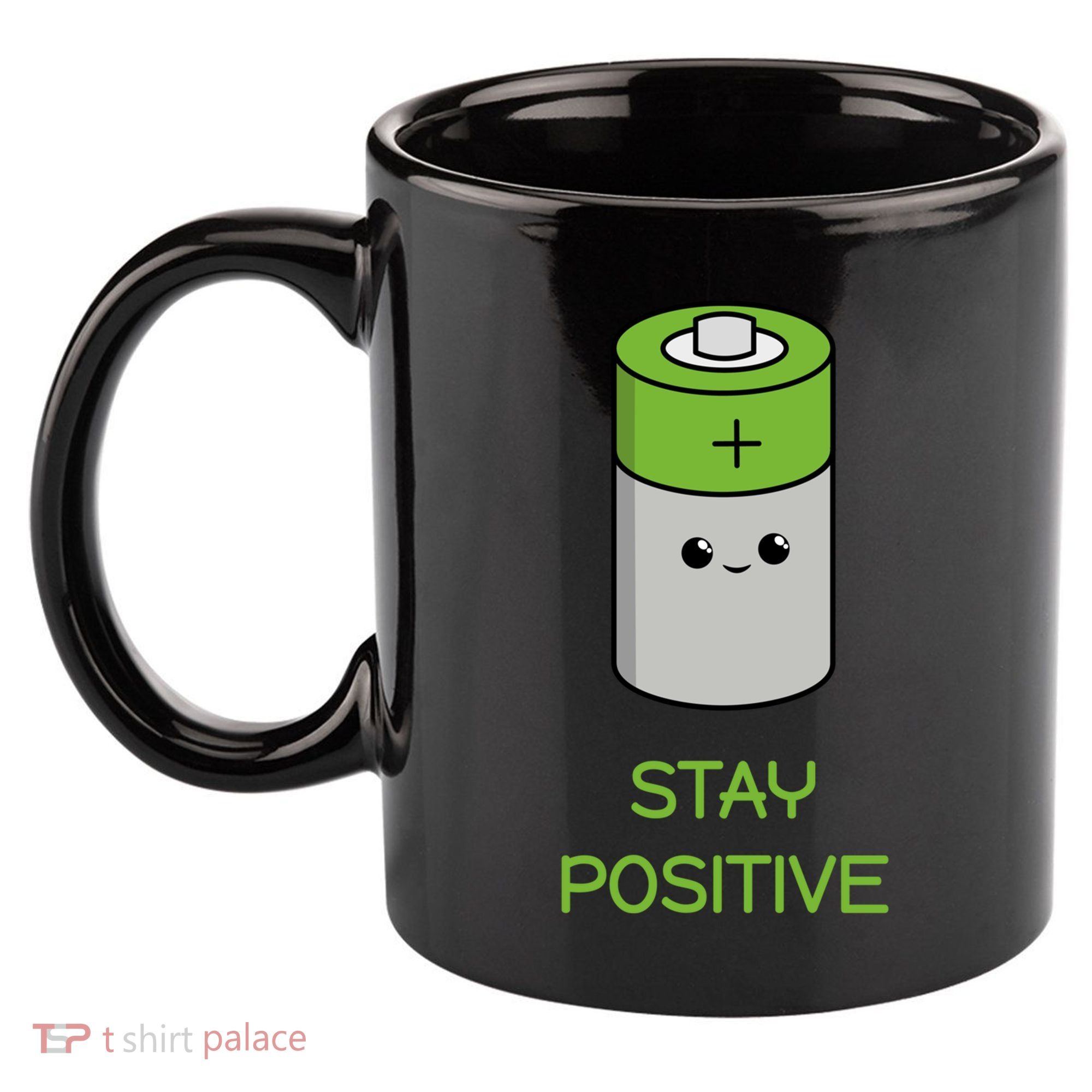 Stay Positive Green Stay Positive Loose Happy For Life Cute Gift 11oz C Handle Ceramic Mug