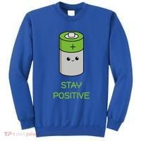 Stay Positive Green Stay Positive Loose Happy For Life Cute Gift Sweatshirt thumb 0