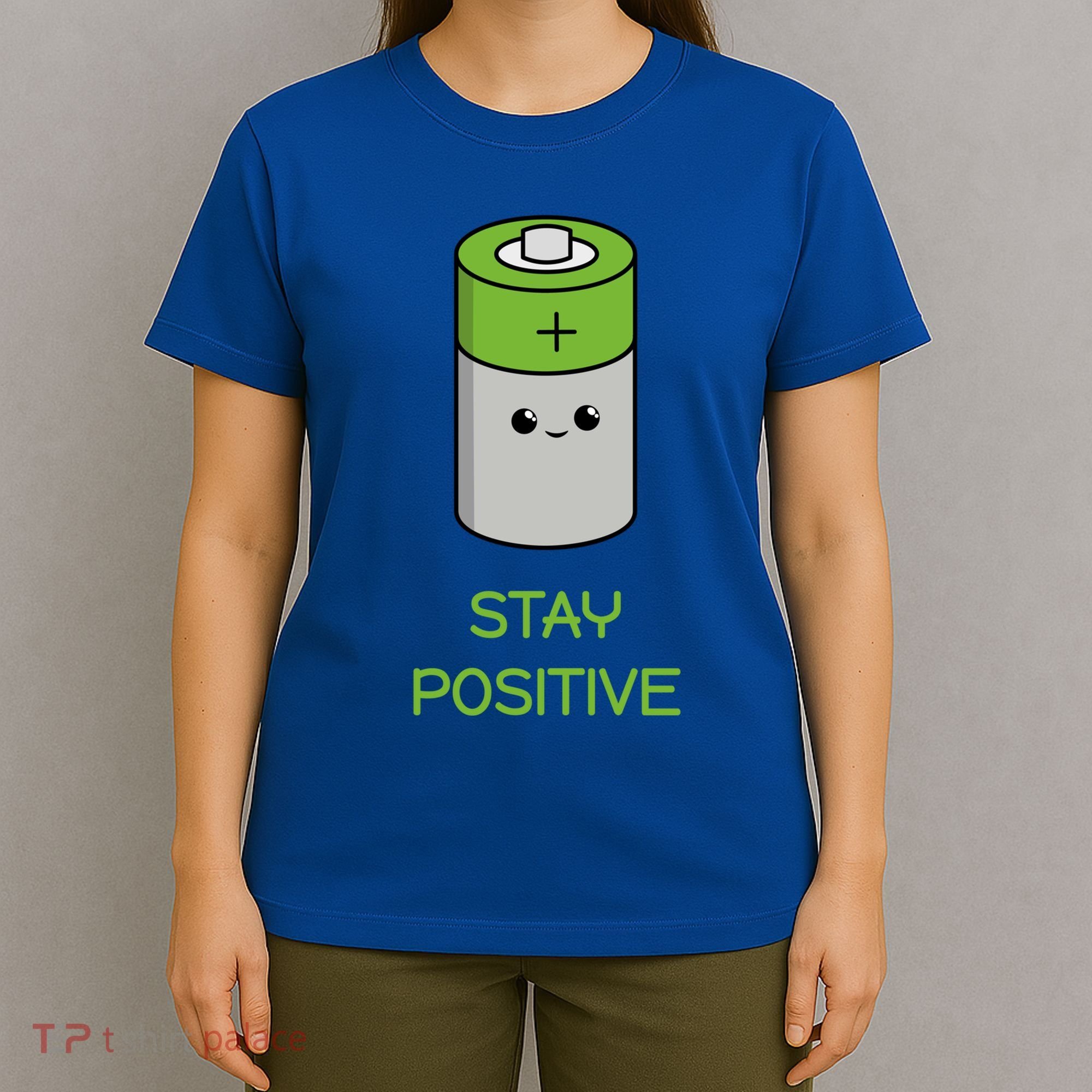 Stay Positive Green Stay Positive Loose Happy For Life Cute Gift T-Shirt