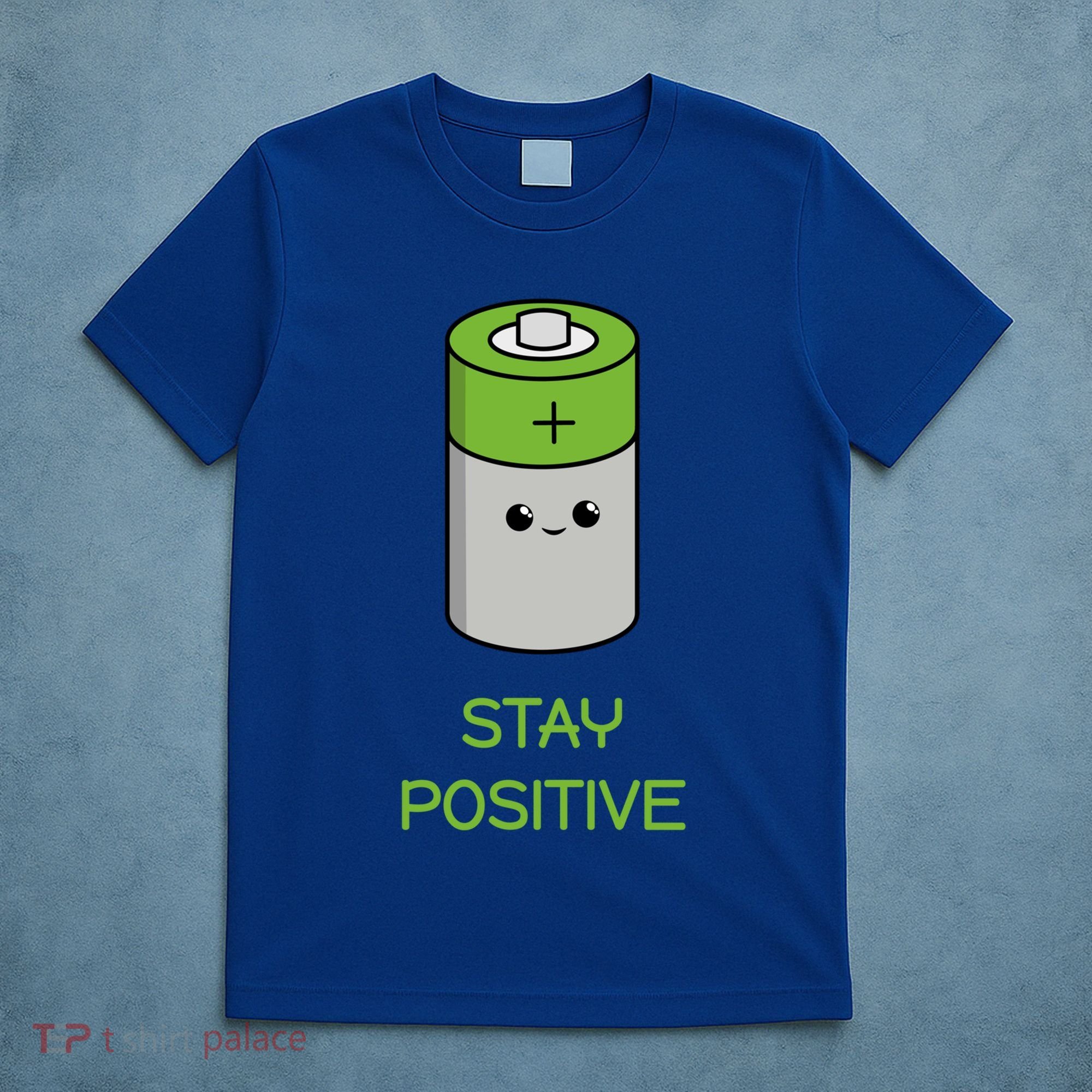 Stay Positive Green Stay Positive Loose Happy For Life Cute Gift T-Shirt