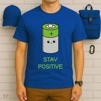 Stay Positive Green Stay Positive Loose Happy For Life Cute Gift T-Shirt thumb 6