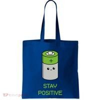 Stay Positive Green Stay Positive Loose Happy For Life Cute Gift Tote Bag thumb 0