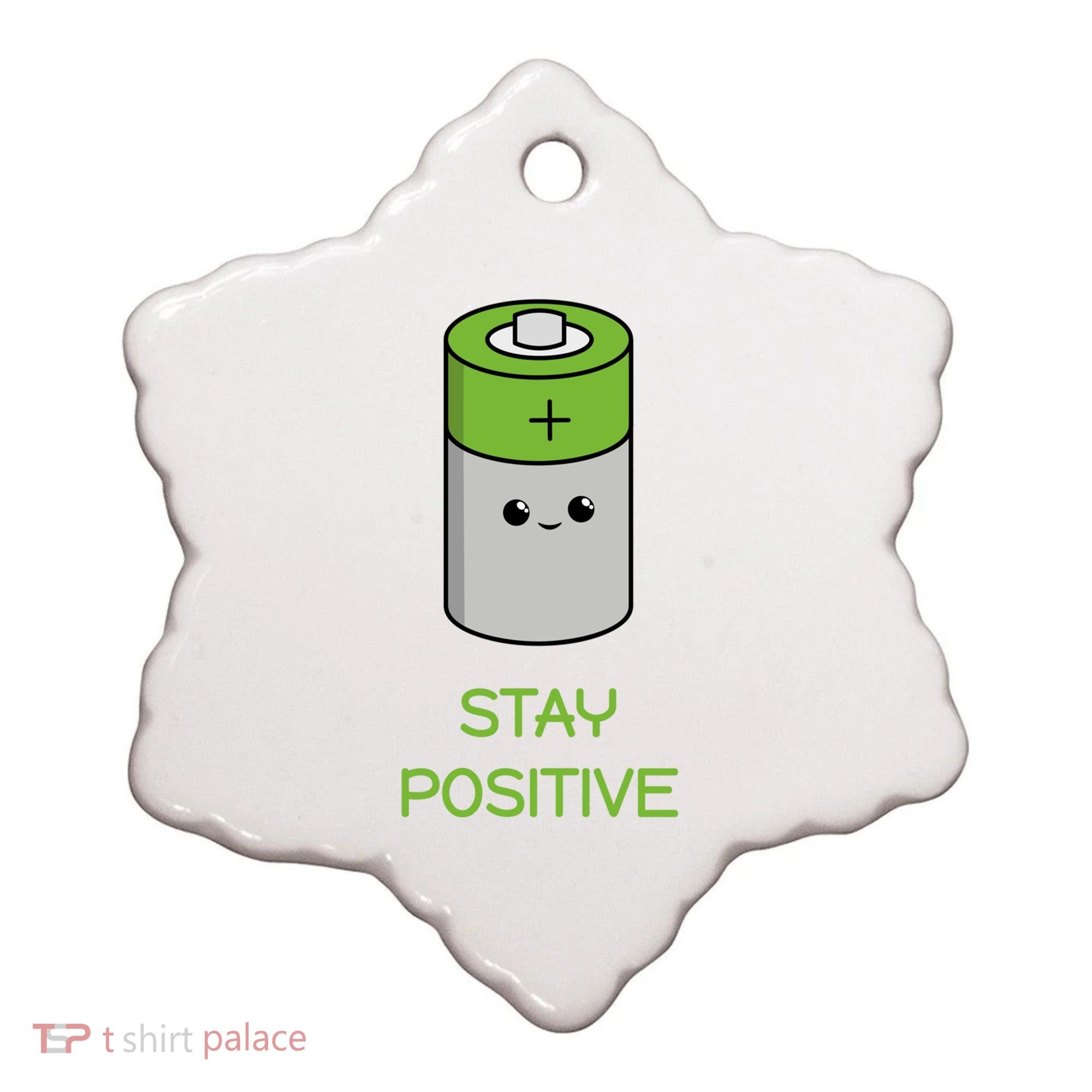 Stay Positive Green Stay Positive Loose Happy For Life Cute Gift Ceramic Ornament