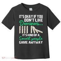Smart People Game Anyway Dominoes Lover Domino Player Toddler T-Shirt thumb 0