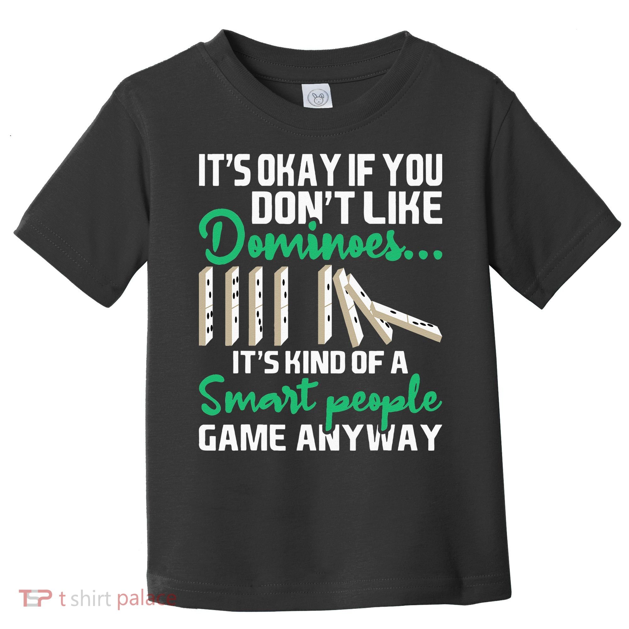 Smart People Game Anyway Dominoes Lover Domino Player Toddler T-Shirt