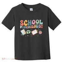 School Psychologist Groovy Psychology Teacher Toddler T-Shirt thumb 0