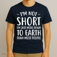 Short People Gifts Funny I'm Not Short T-Shirt thumb 3