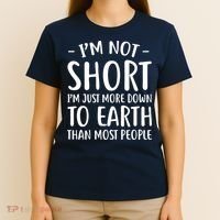 Short People Gifts Funny I'm Not Short T-Shirt thumb 4