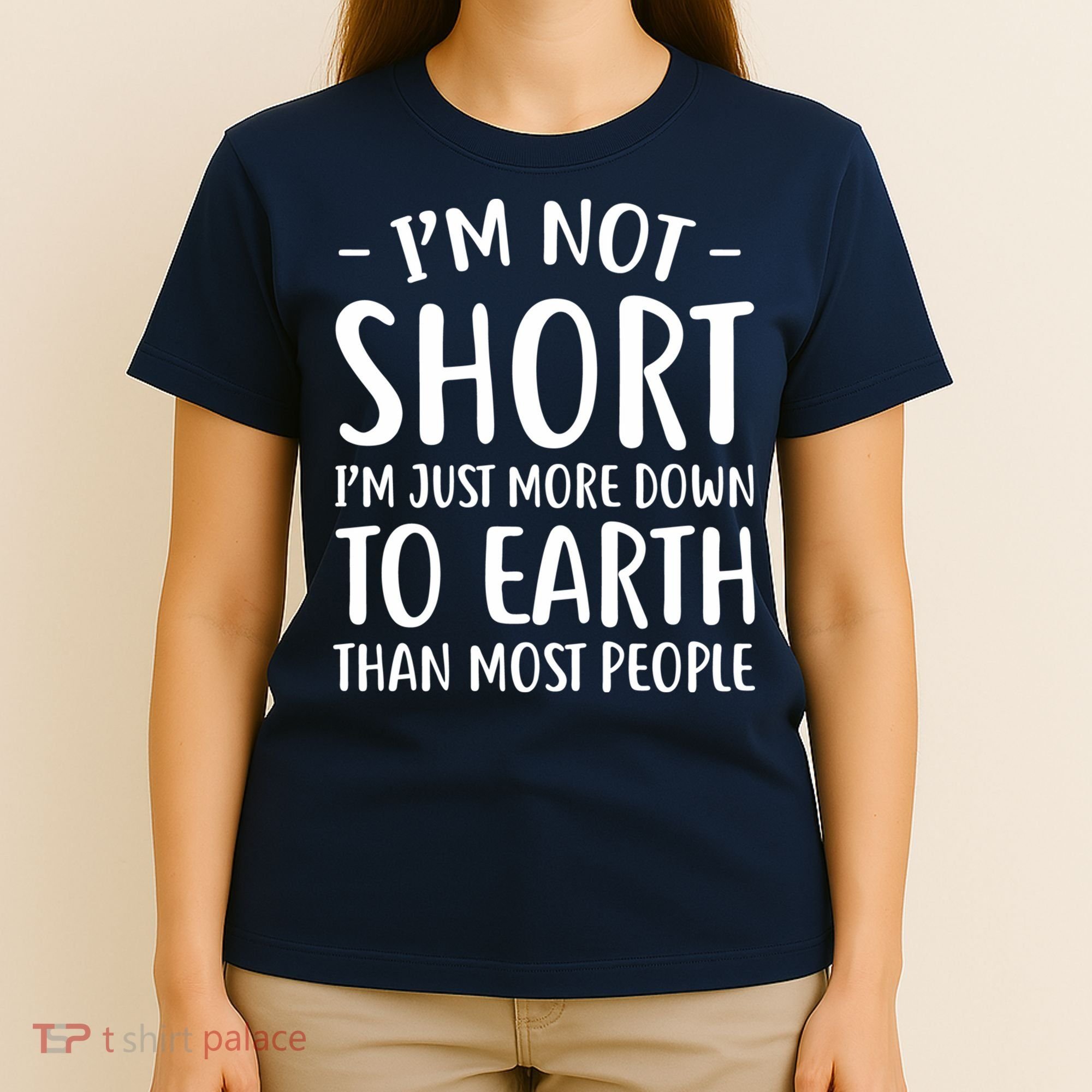Short People Gifts Funny I'm Not Short T-Shirt