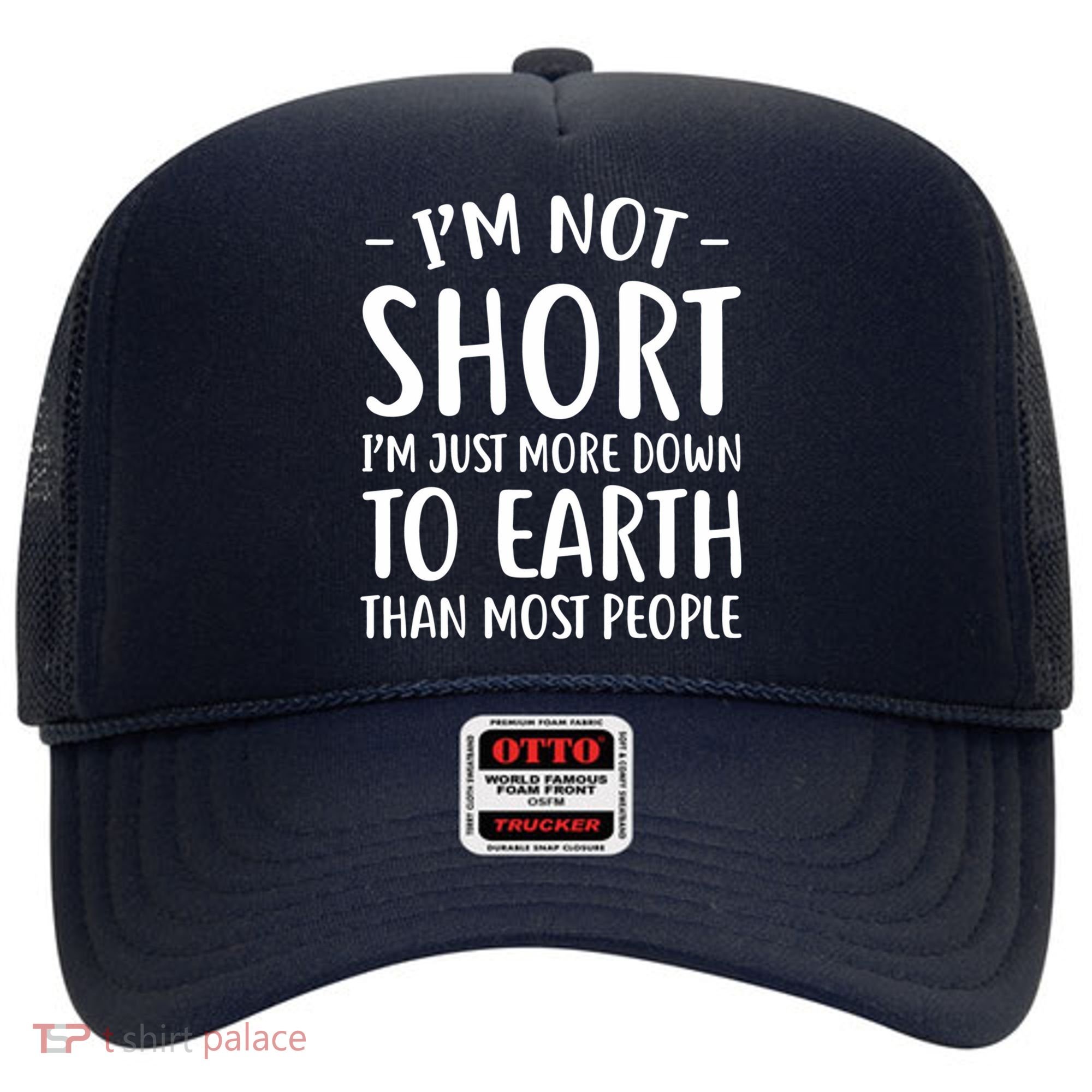 Short People Gifts Funny I'm Not Short Hat