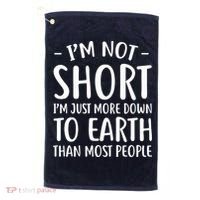 Short People Gifts Funny I'm Not Short Golf Towel thumb 0