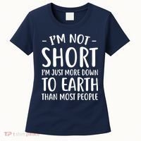 Short People Gifts Funny I'm Not Short Women's T-Shirt thumb 0