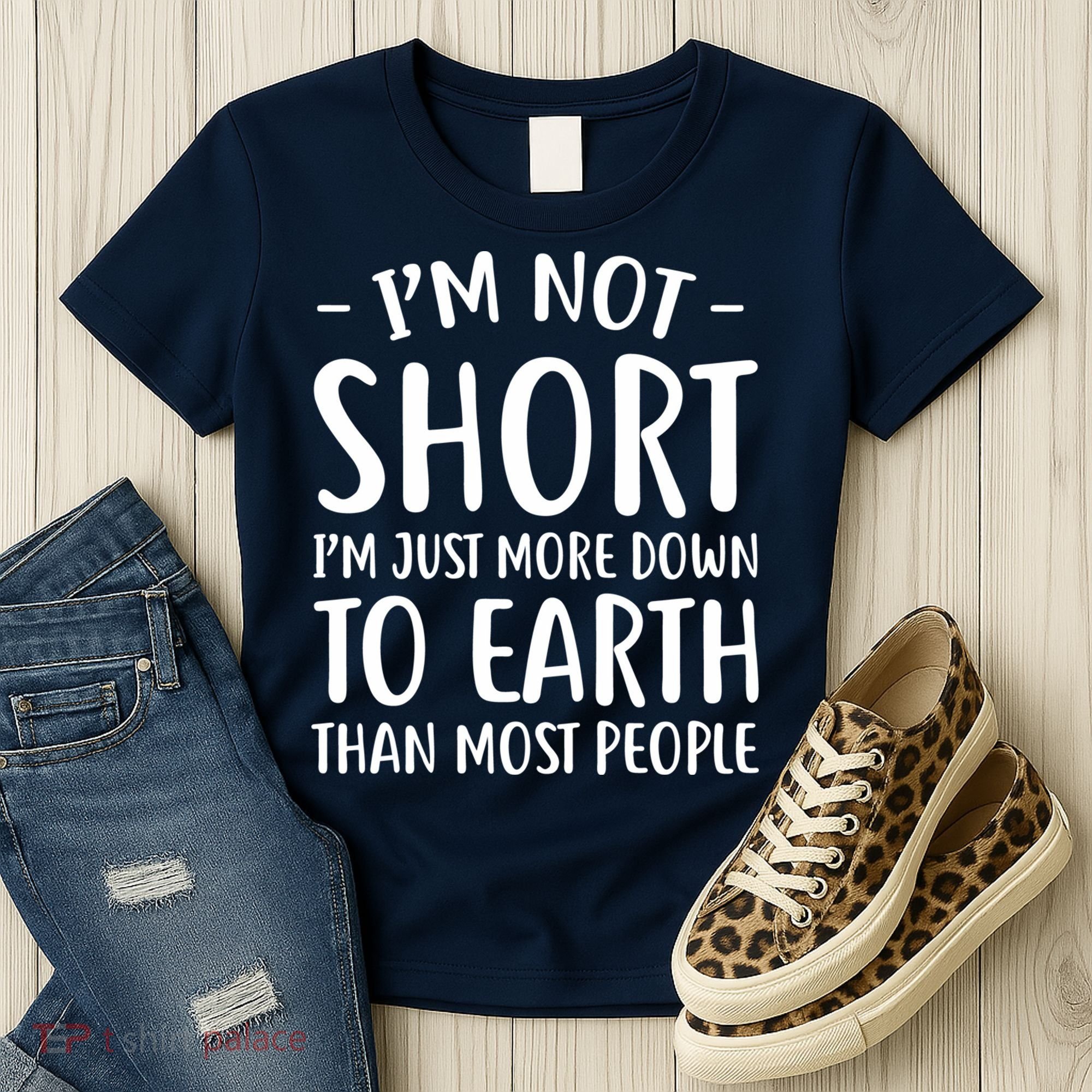 Short People Gifts Funny I'm Not Short Women's T-Shirt