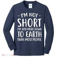 Short People Gifts Funny I'm Not Short Kids Long Sleeve Shirt thumb 0