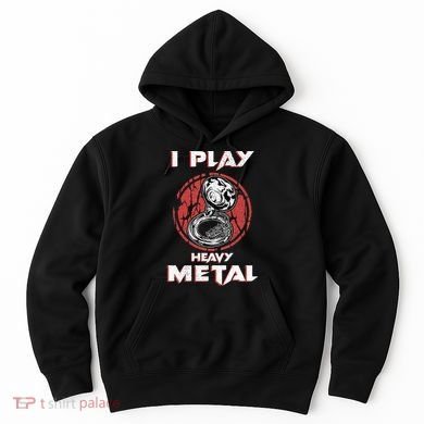 Sousaphone Play Heavy Metal Marching Band Hoodie