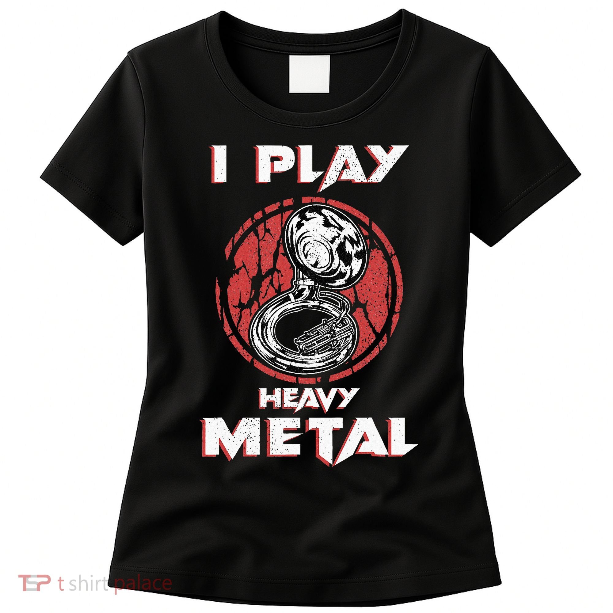 Sousaphone Play Heavy Metal Marching Band Women's T-Shirt