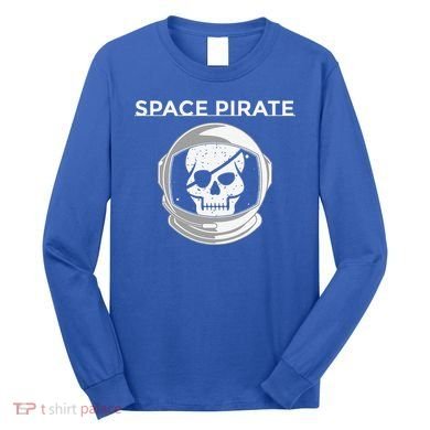 Space Pirate Halloween Costume For Pirate Astronaut Fan Long Sleeve Shirt
