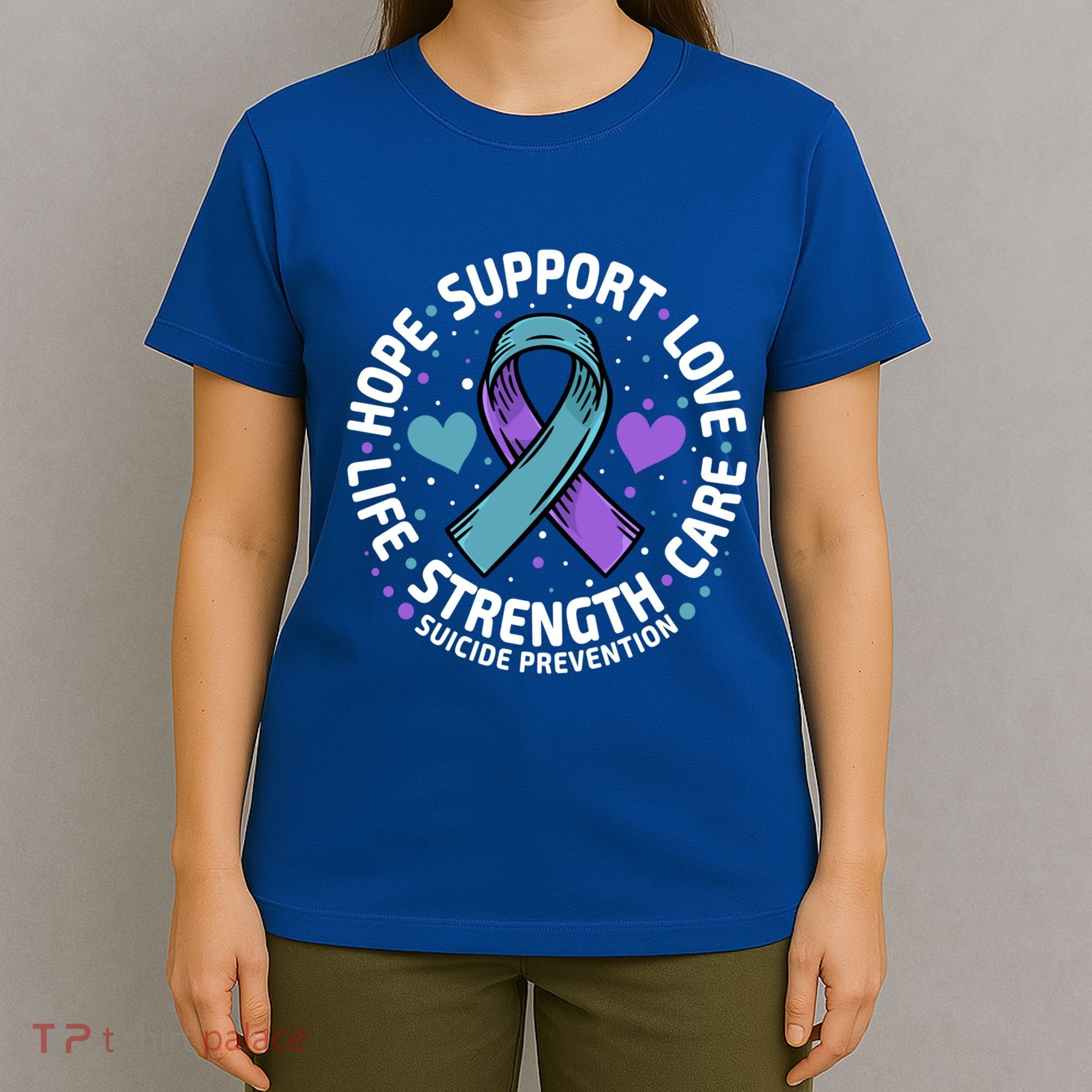 Suicide Prevention Hope Support Love Life Suicide Awareness Gift T-Shirt