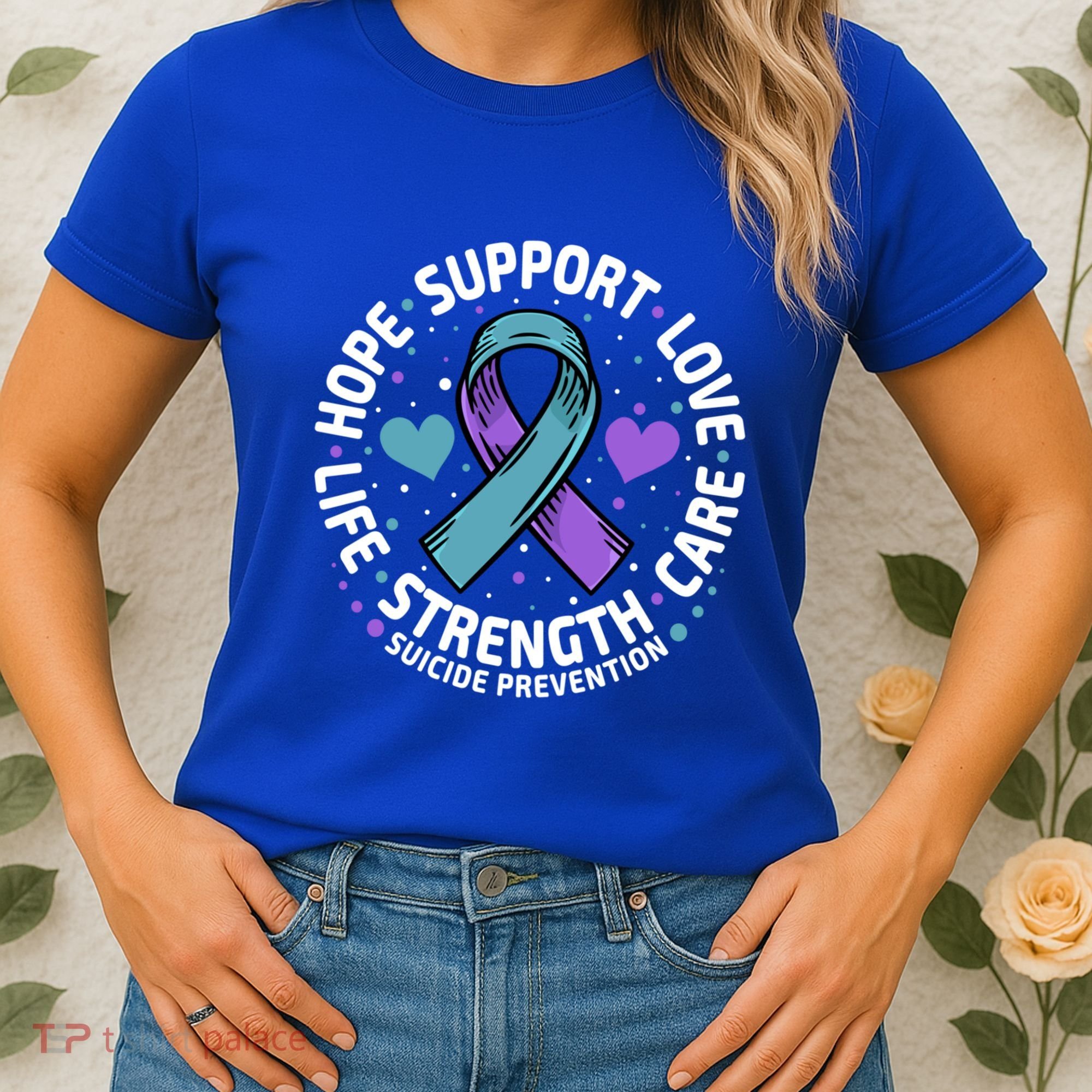 Suicide Prevention Hope Support Love Life Suicide Awareness Gift Women's T-Shirt