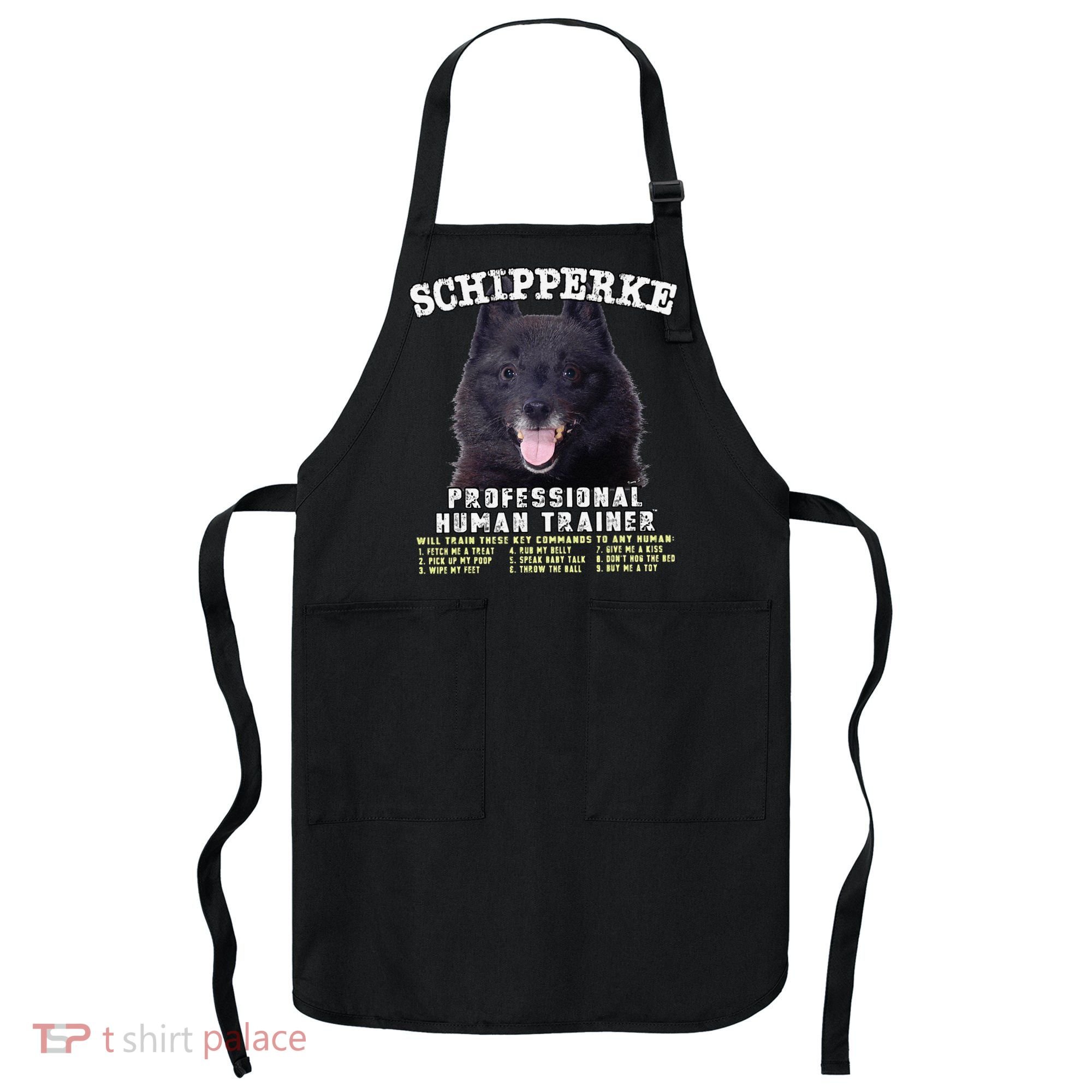 Schipperke Professional Human Trainer Cute Dog Apron