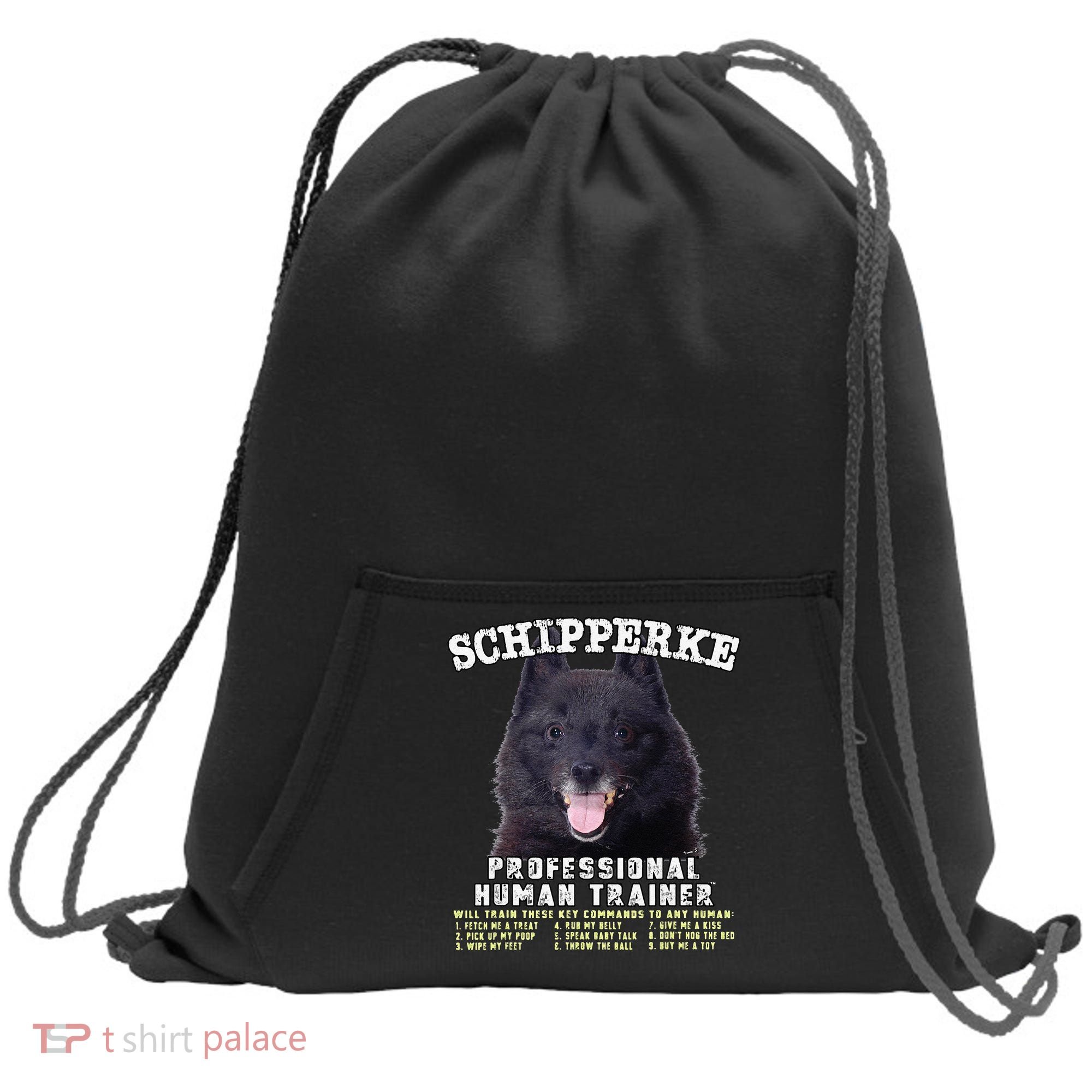 Schipperke Professional Human Trainer Cute Dog Sweatshirt Cinch Pack Bag